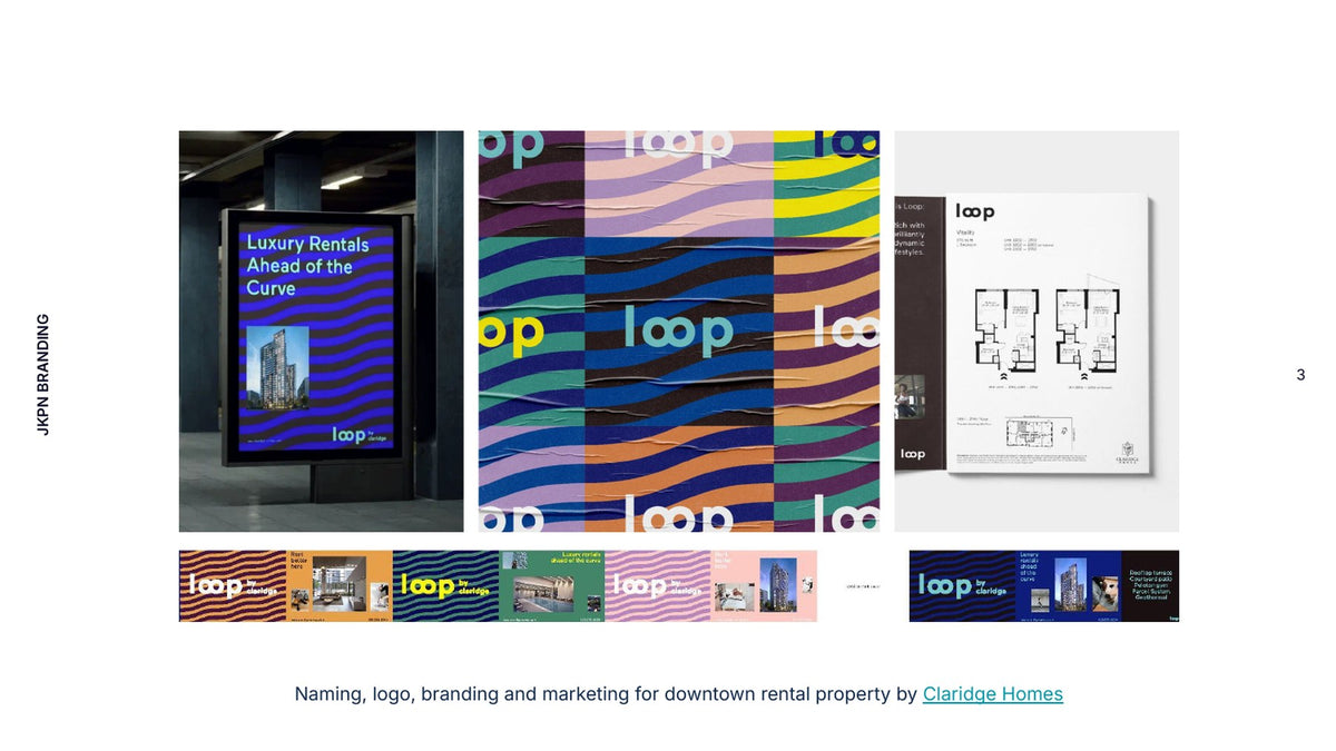 Loop by Claridge branding by Jackpine, including visual identity, signage and marketing materials.