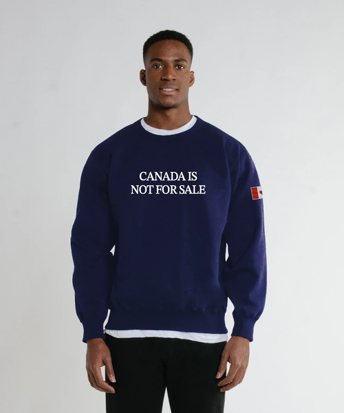 Canada is Not For Sale Crewneck