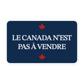 Le Canada n’est pas à vendre Sticker