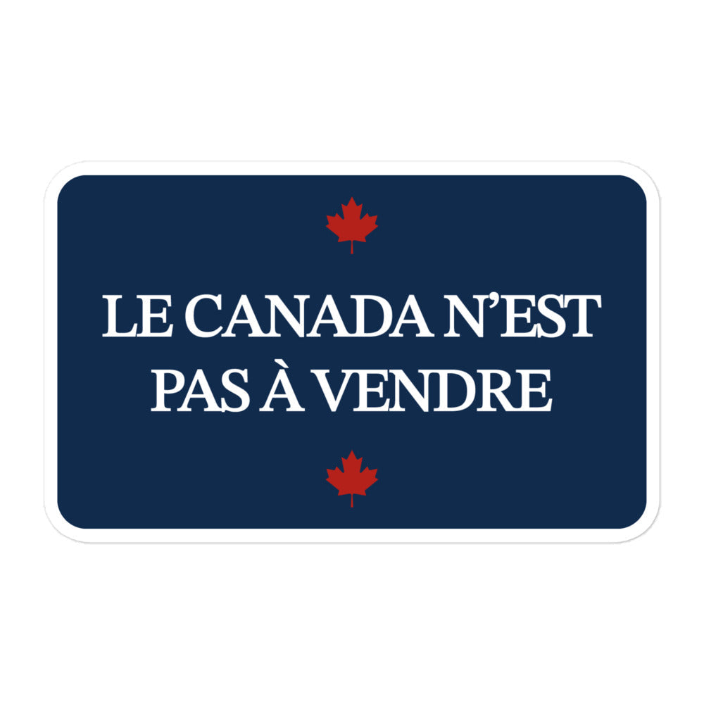 Le Canada n’est pas à vendre Sticker