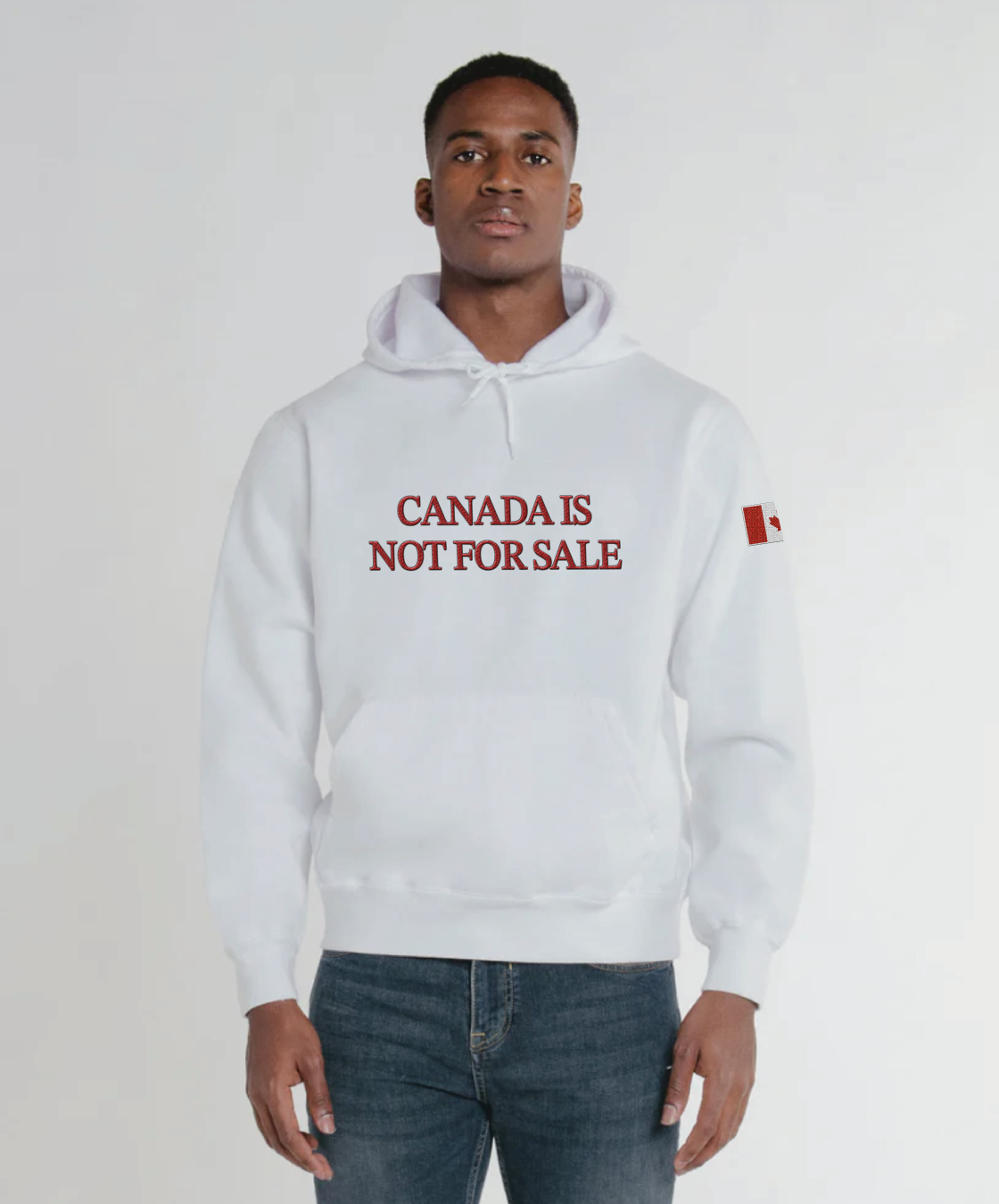 Canada is Not For Sale Hoodie